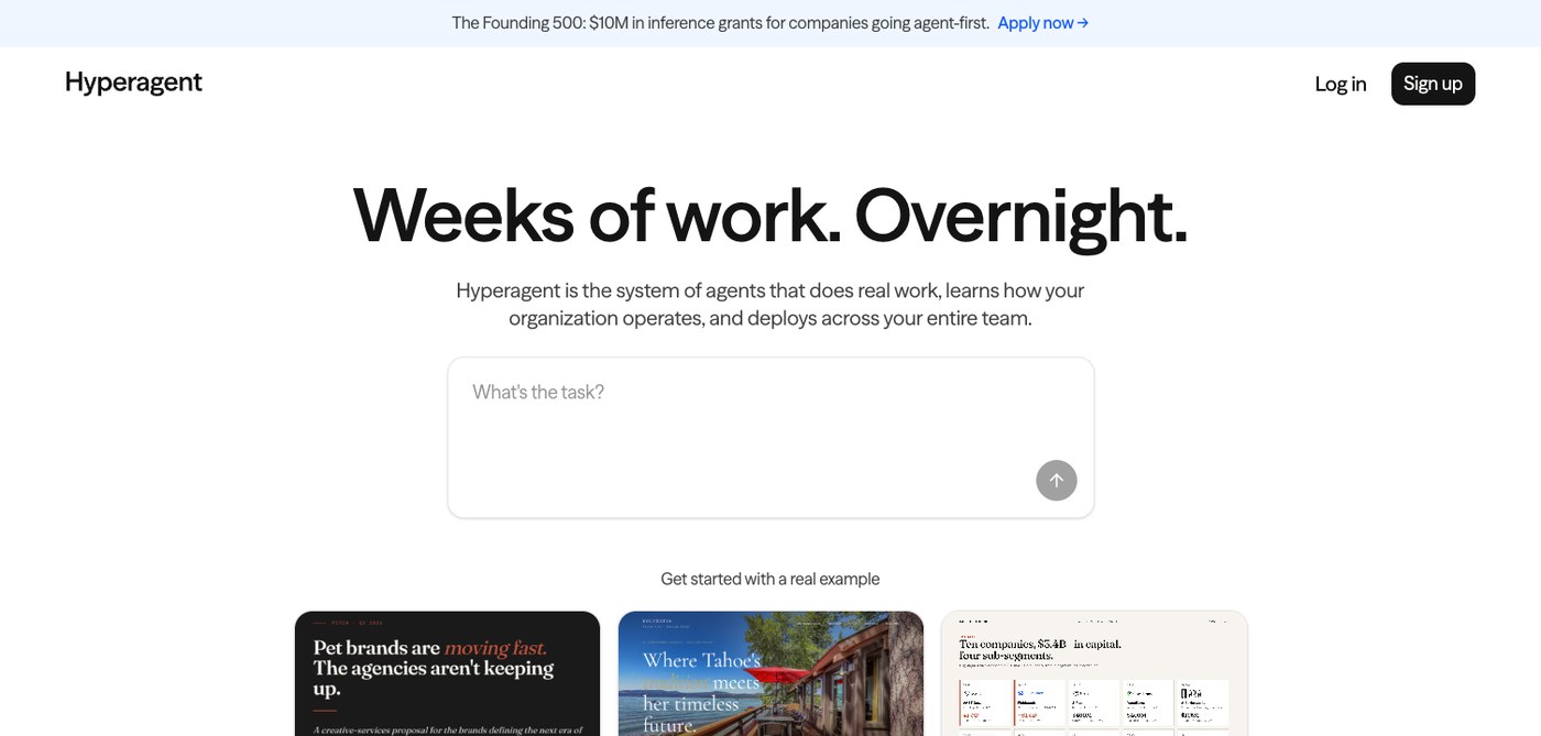 Hyperagent AI agent platform homepage: bold black headline 'Weeks of work. Overnight.' on white background with centered task input field and real work output example cards below